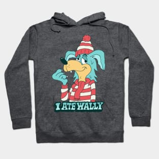 I ATE WALLY Hoodie